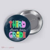 Third Grade Dream Team Back To School Button thumb 0