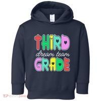 Third Grade Dream Team Back To School Toddler Hoodie thumb 0