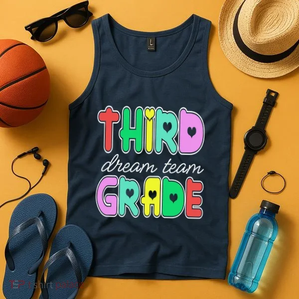 Third Grade Dream Team Back To School Tank Top