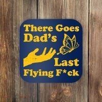 There Goes Dad's Last Flying Fuck Coaster thumb 0