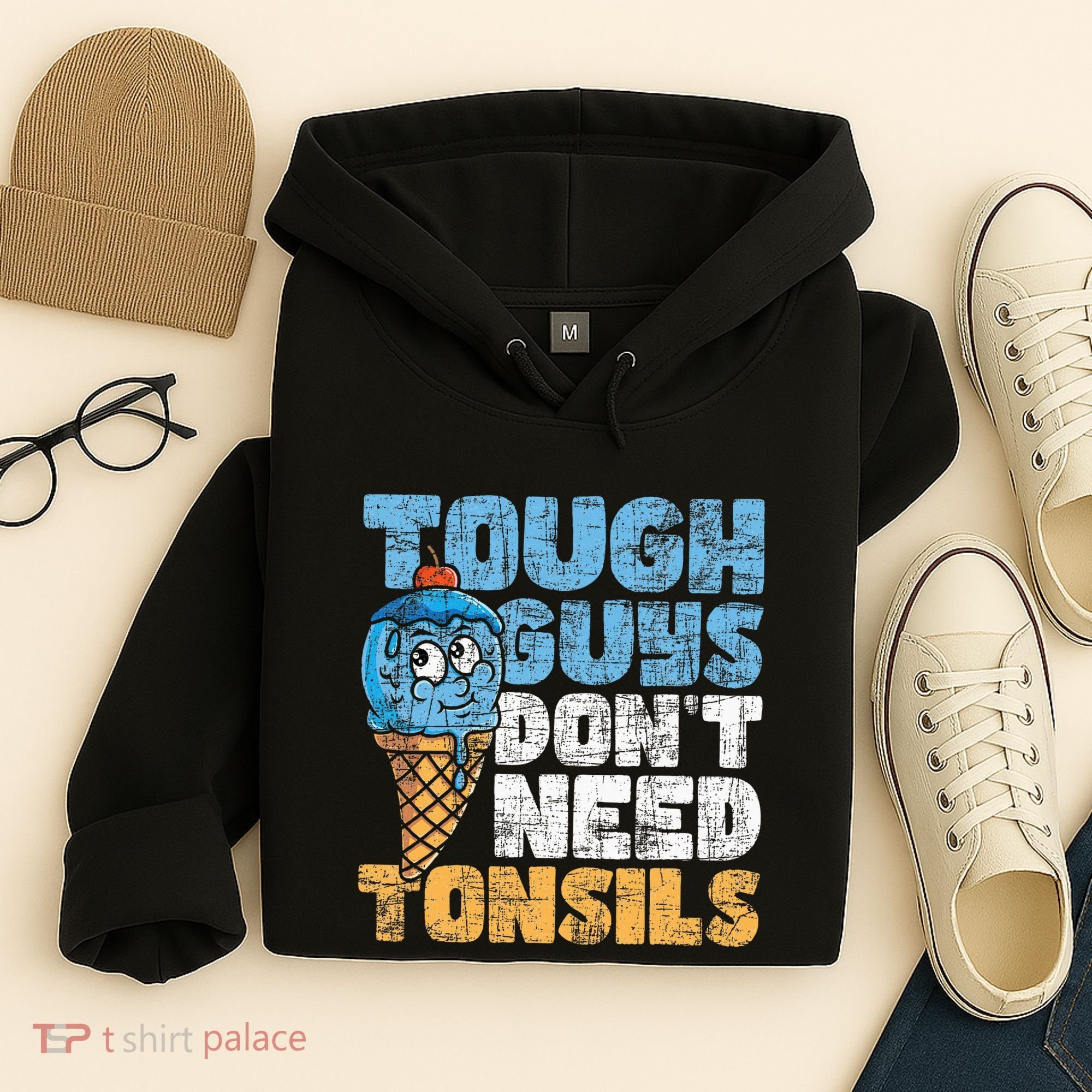Tough Guys DonT Need Tonsils Tonsil Removal Tonsillectomy Hoodie