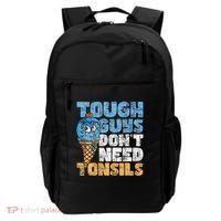 Tough Guys DonT Need Tonsils Tonsil Removal Tonsillectomy Backpack thumb 0