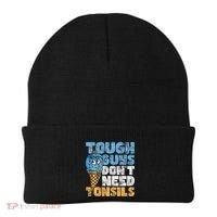 Tough Guys DonT Need Tonsils Tonsil Removal Tonsillectomy Beanie thumb 0