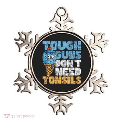 Tough Guys DonT Need Tonsils Tonsil Removal Tonsillectomy Ornament