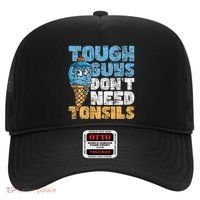 Tough Guys DonT Need Tonsils Tonsil Removal Tonsillectomy Hat thumb 0