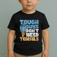 Tough Guys DonT Need Tonsils Tonsil Removal Tonsillectomy Toddler T-Shirt thumb 2