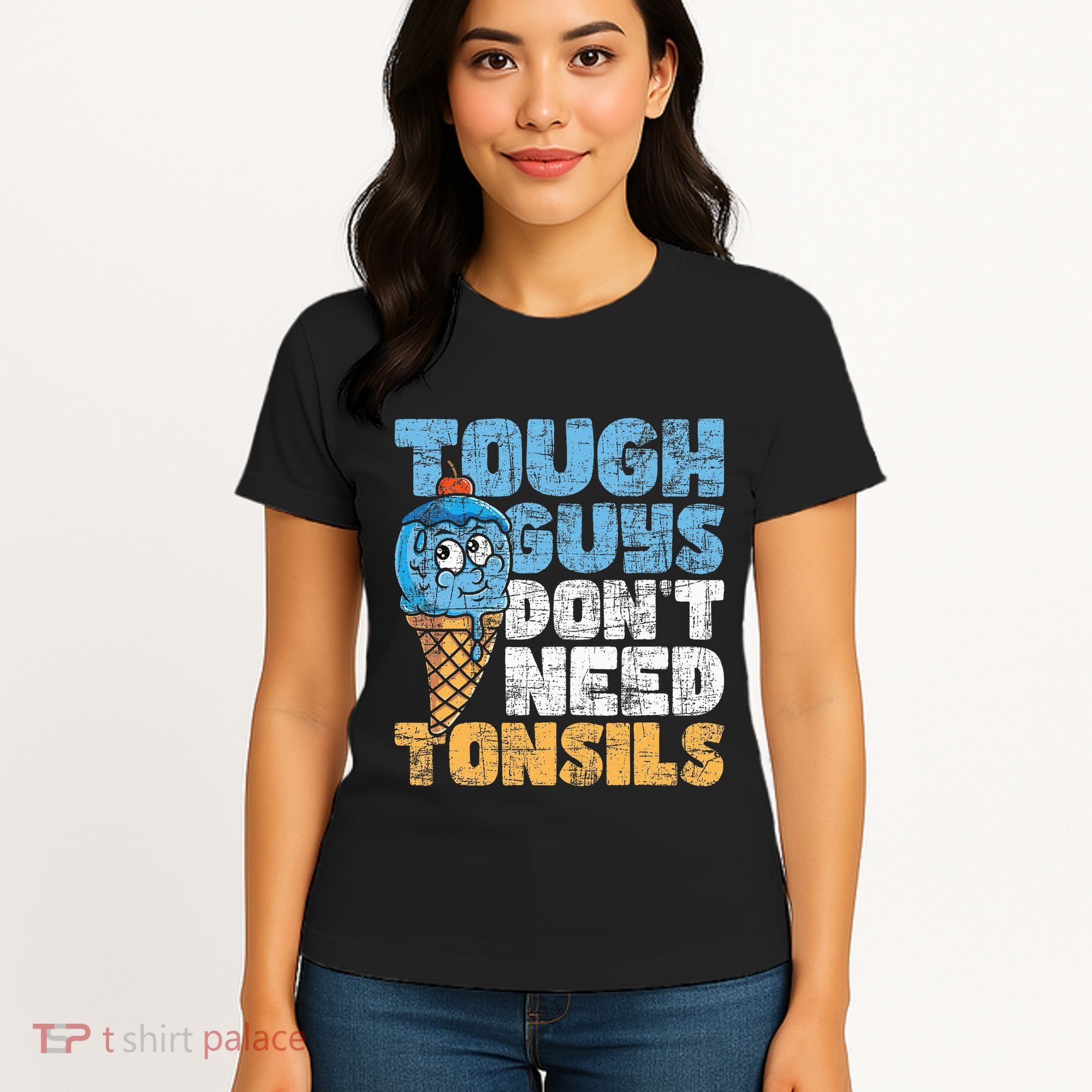 Tough Guys DonT Need Tonsils Tonsil Removal Tonsillectomy Women's T-Shirt