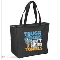 Tough Guys DonT Need Tonsils Tonsil Removal Tonsillectomy Tote Bag thumb 2