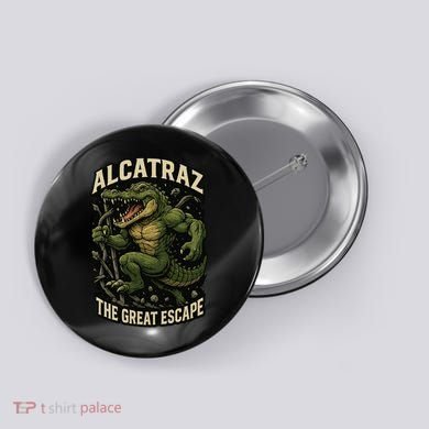 The Great Escape Alligator Alcatraz Button