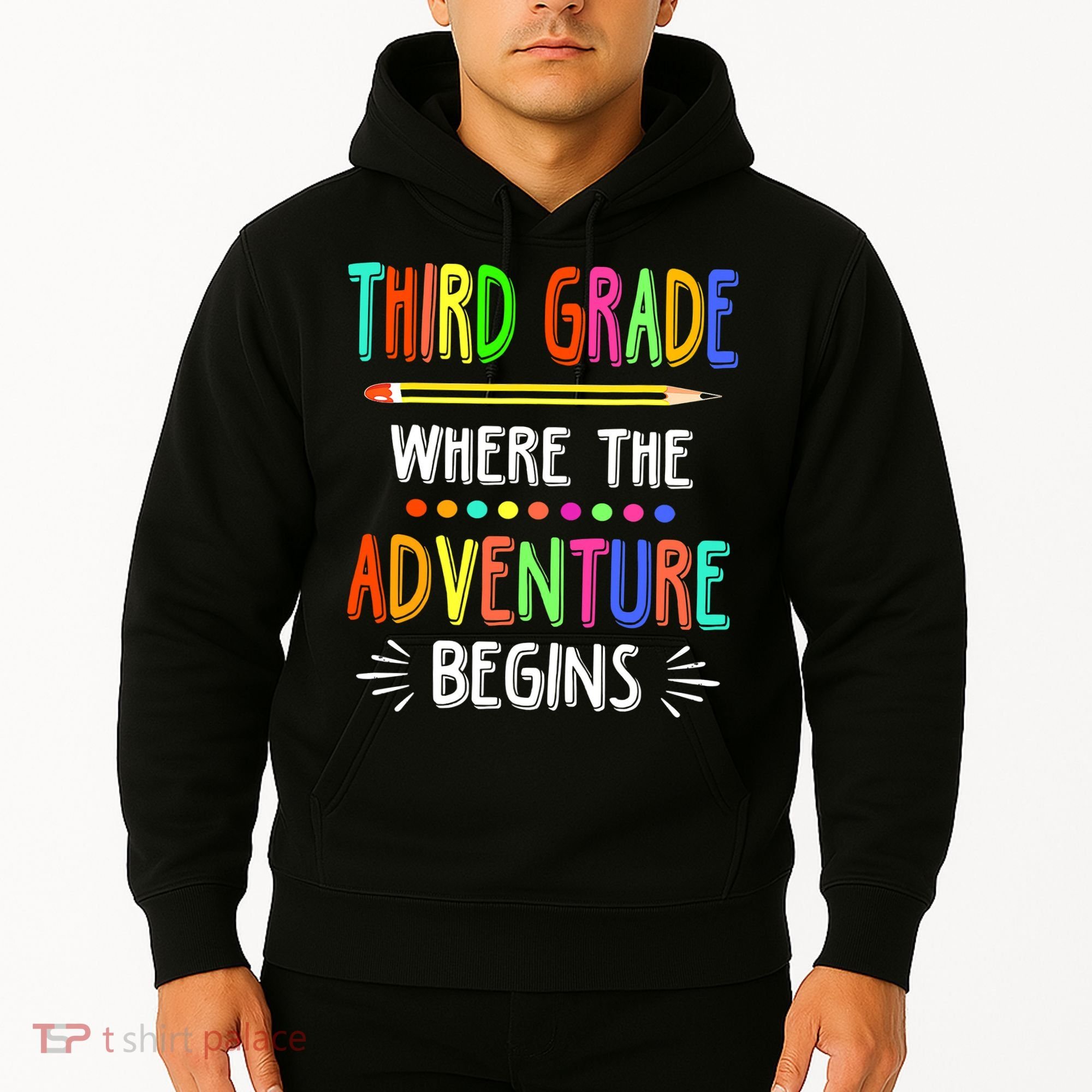 Third Grade Funny Where The Adventure Begins Teacher Hoodie