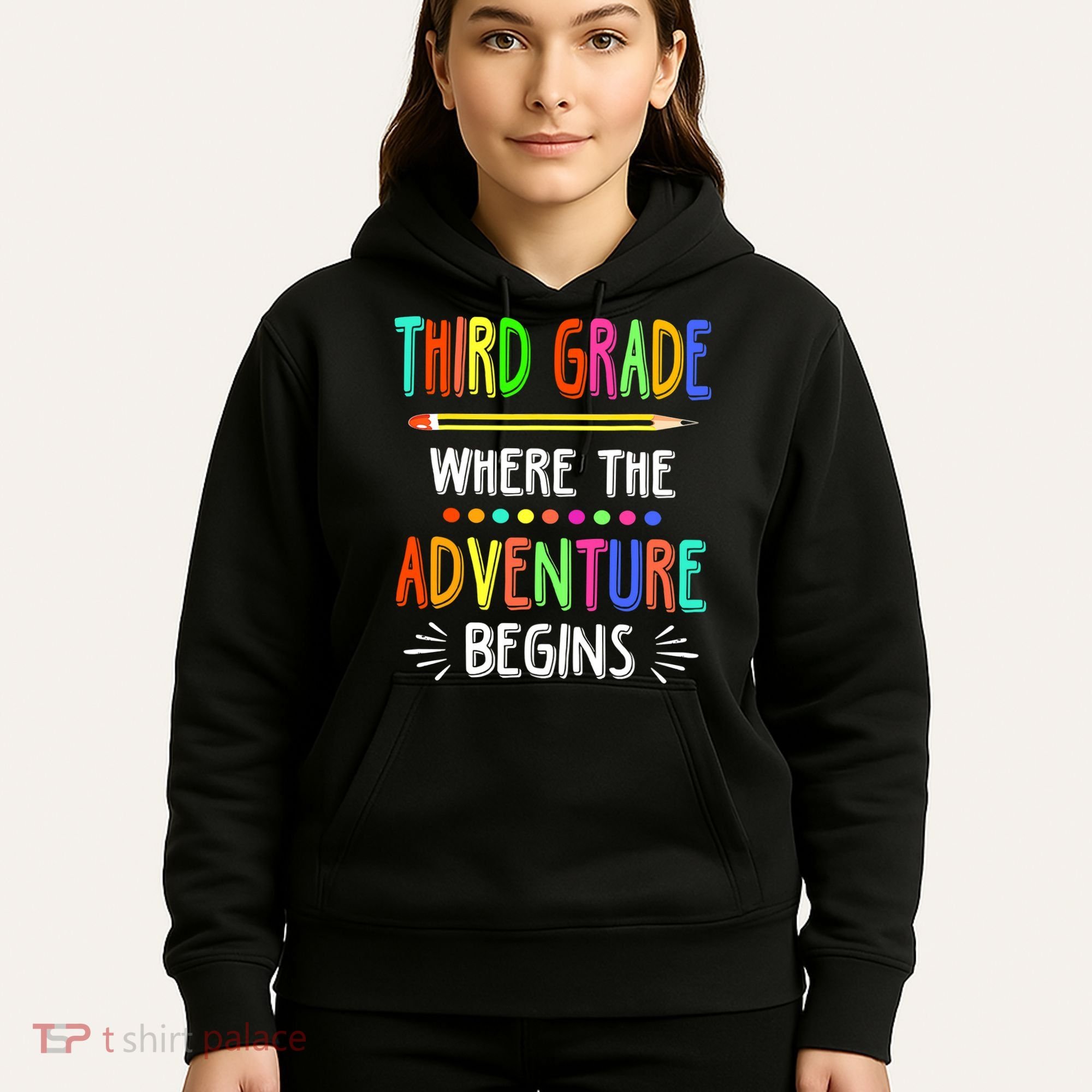 Third Grade Funny Where The Adventure Begins Teacher Hoodie