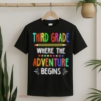 Third Grade Funny Where The Adventure Begins Teacher T-Shirt thumb 2