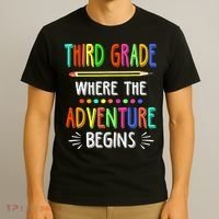 Third Grade Funny Where The Adventure Begins Teacher T-Shirt thumb 3