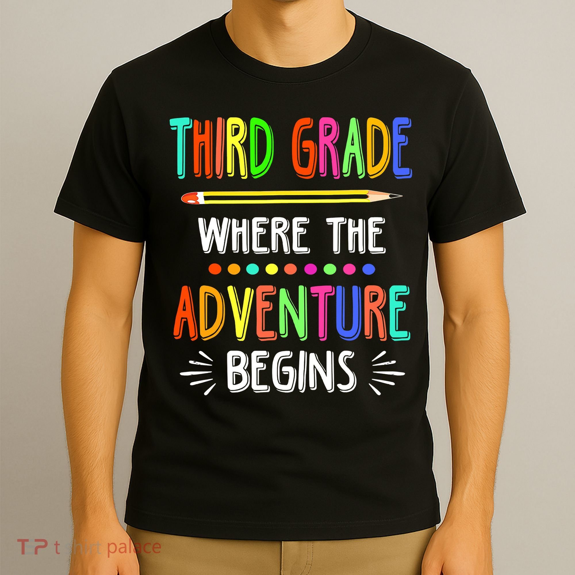 Third Grade Funny Where The Adventure Begins Teacher T-Shirt
