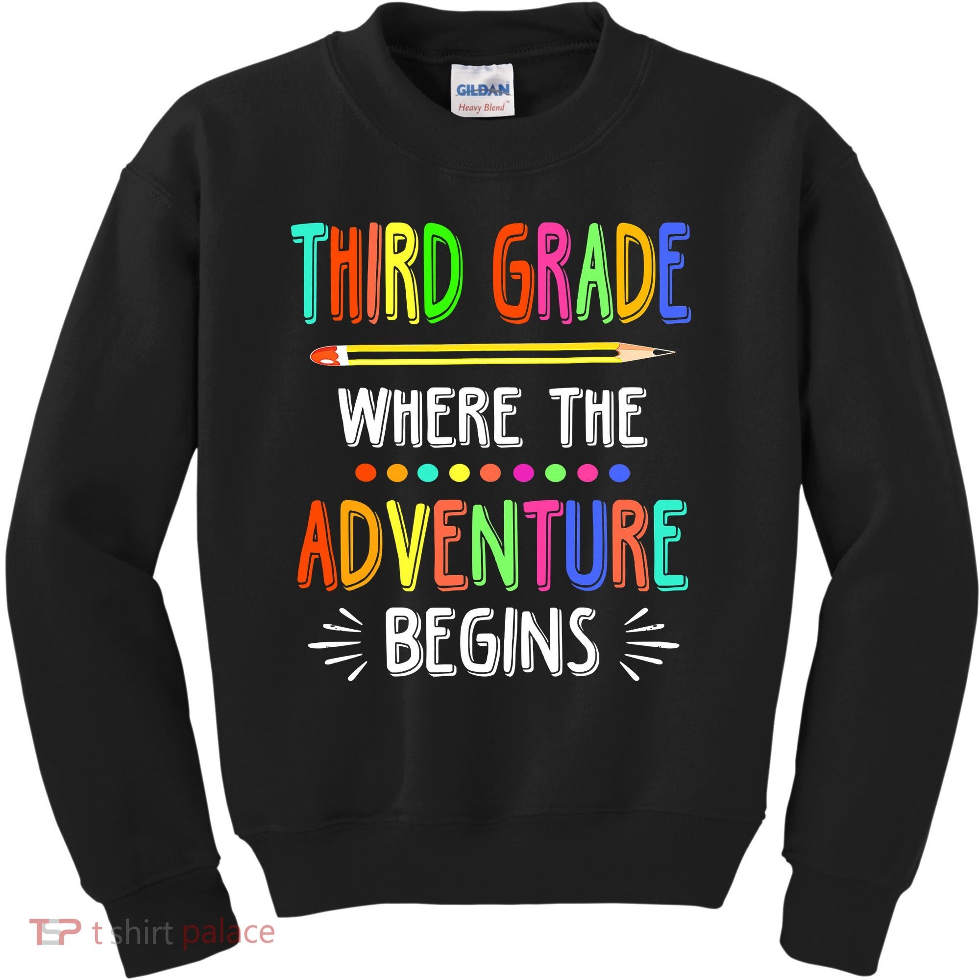 Third Grade Funny Where The Adventure Begins Teacher Kids Sweatshirt