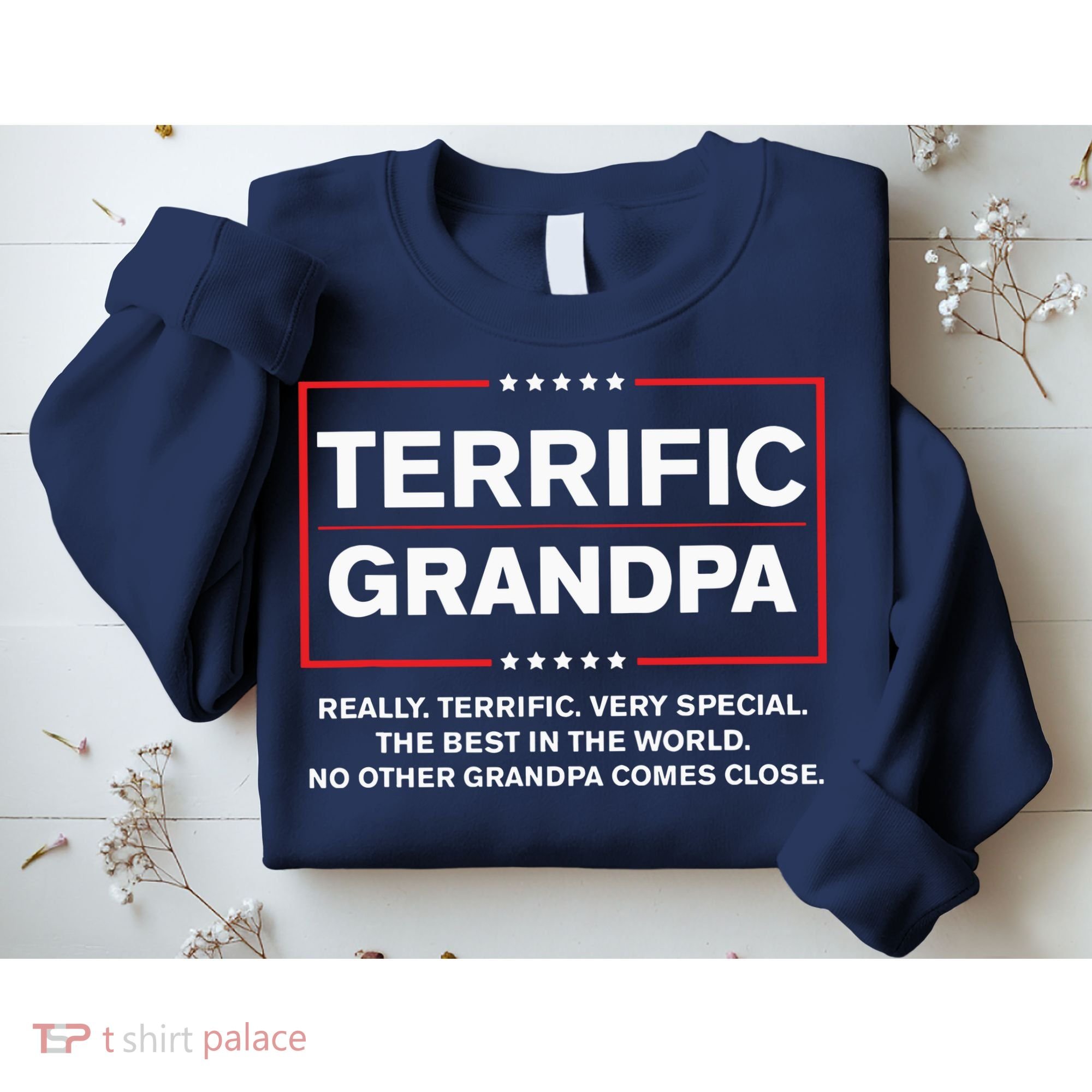 Terrific Grandpa Funny Donald Trump Campaign Style Sweatshirt