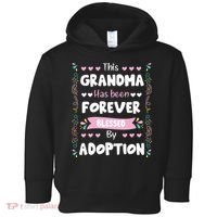 This Grandma Forever Blessed By Adoption Adopted Children Toddler Hoodie thumb 0
