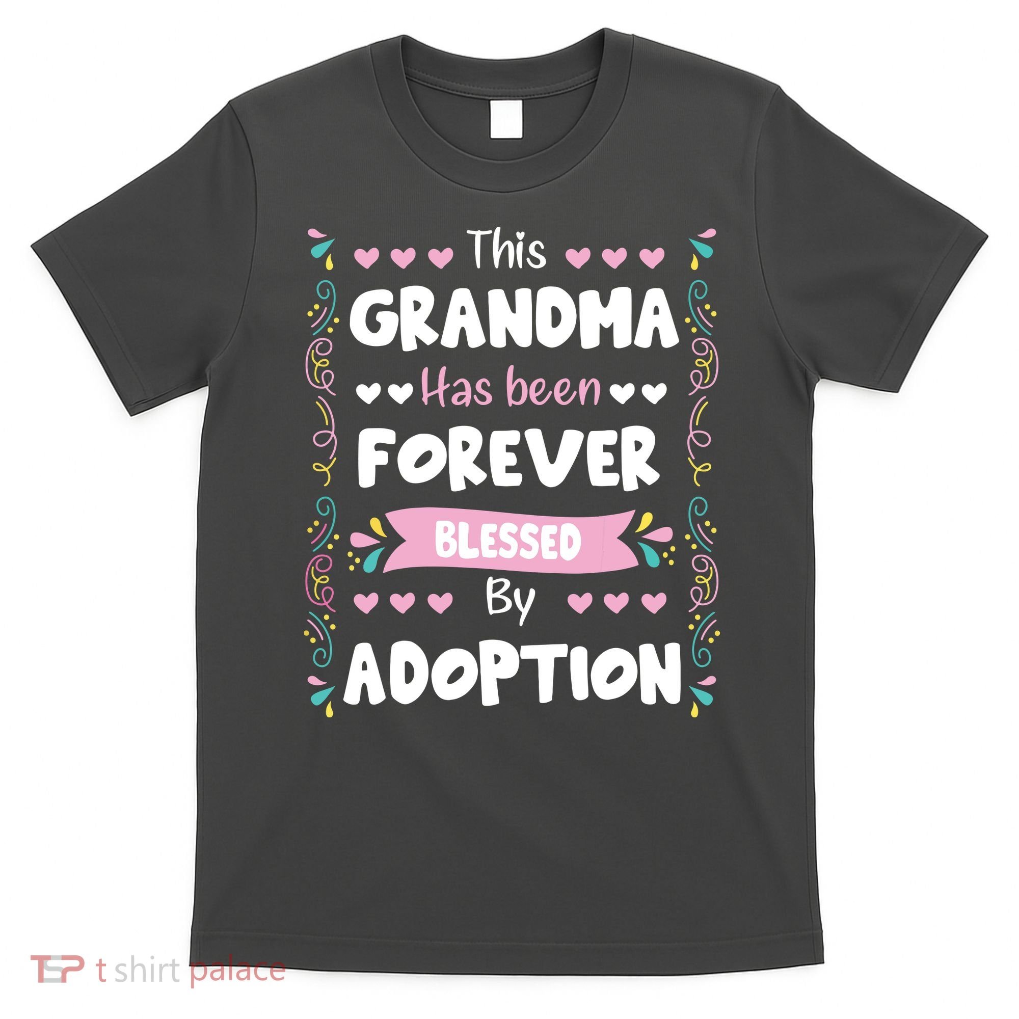 This Grandma Forever Blessed By Adoption Adopted Children T-Shirt