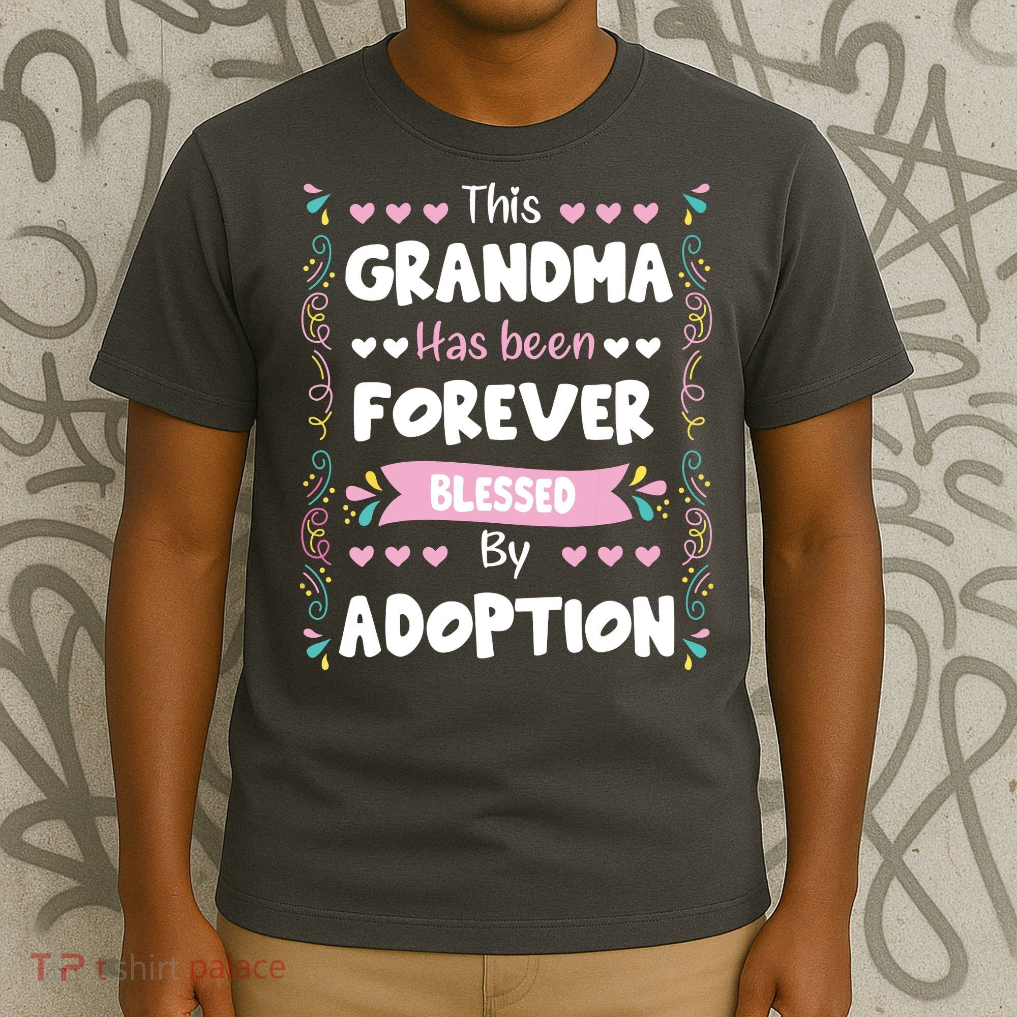 This Grandma Forever Blessed By Adoption Adopted Children T-Shirt