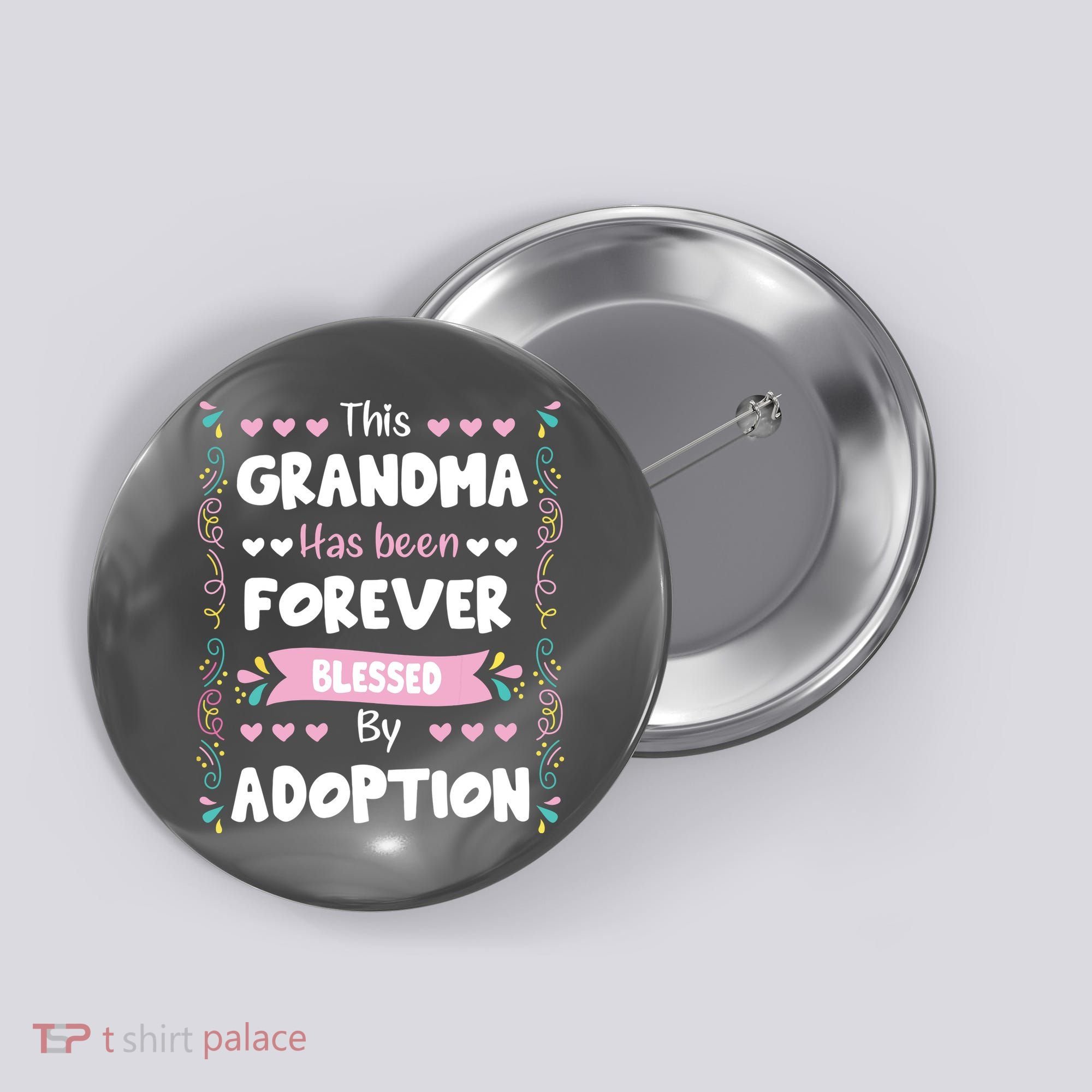 This Grandma Forever Blessed By Adoption Adopted Children Button
