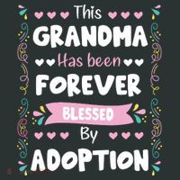 This Grandma Forever Blessed By Adoption Adopted Children Mousepad thumb 1