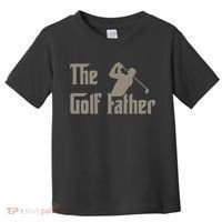 The Golf Father Funny Golfing For Golfer Fathers Toddler T-Shirt thumb 0