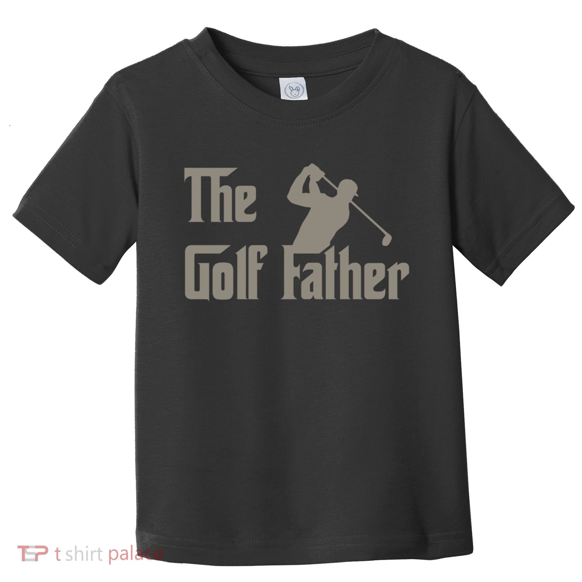 The Golf Father Funny Golfing For Golfer Fathers Toddler T-Shirt