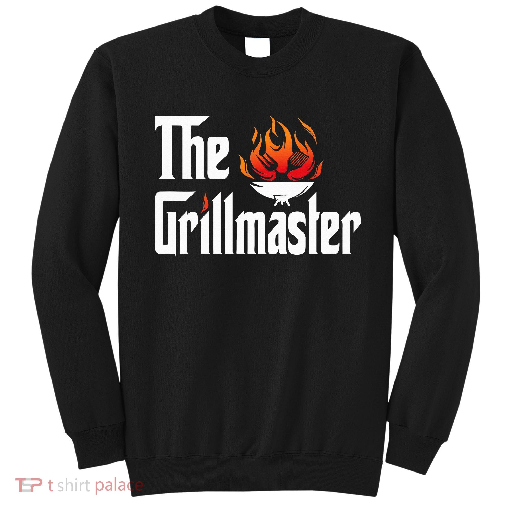 The Grilling Father The Grillmaster Sweatshirt
