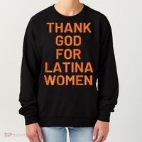 Thank God For Latina Women's Sweatshirt thumb 0