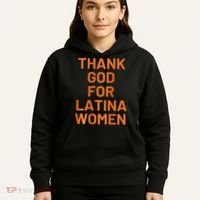 Thank God For Latina Hoodie thumb 5