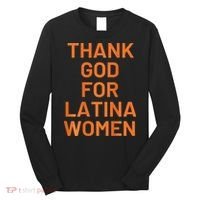 Thank God For Latina Long Sleeve Shirt thumb 0