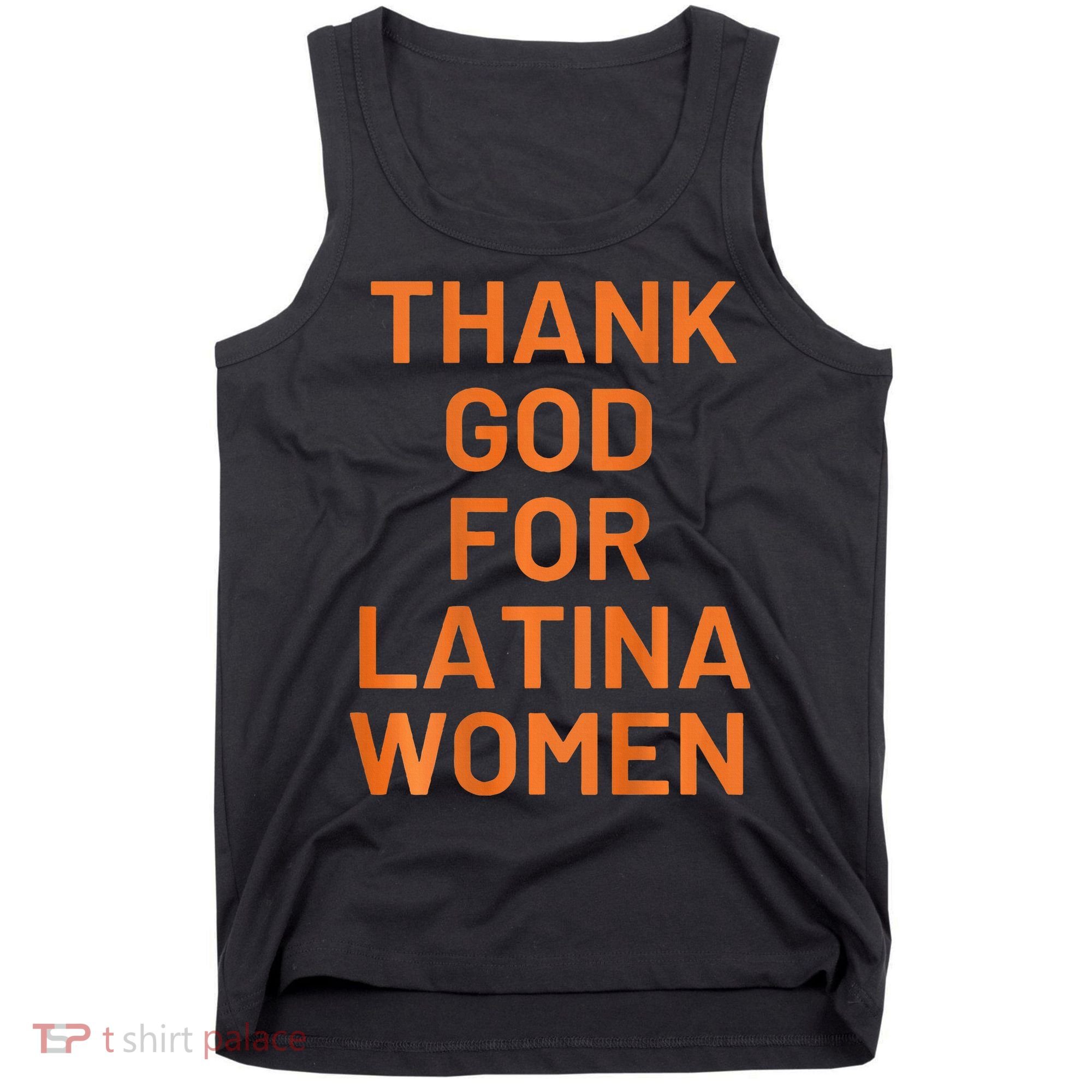 Thank God For Latina Tank Top
