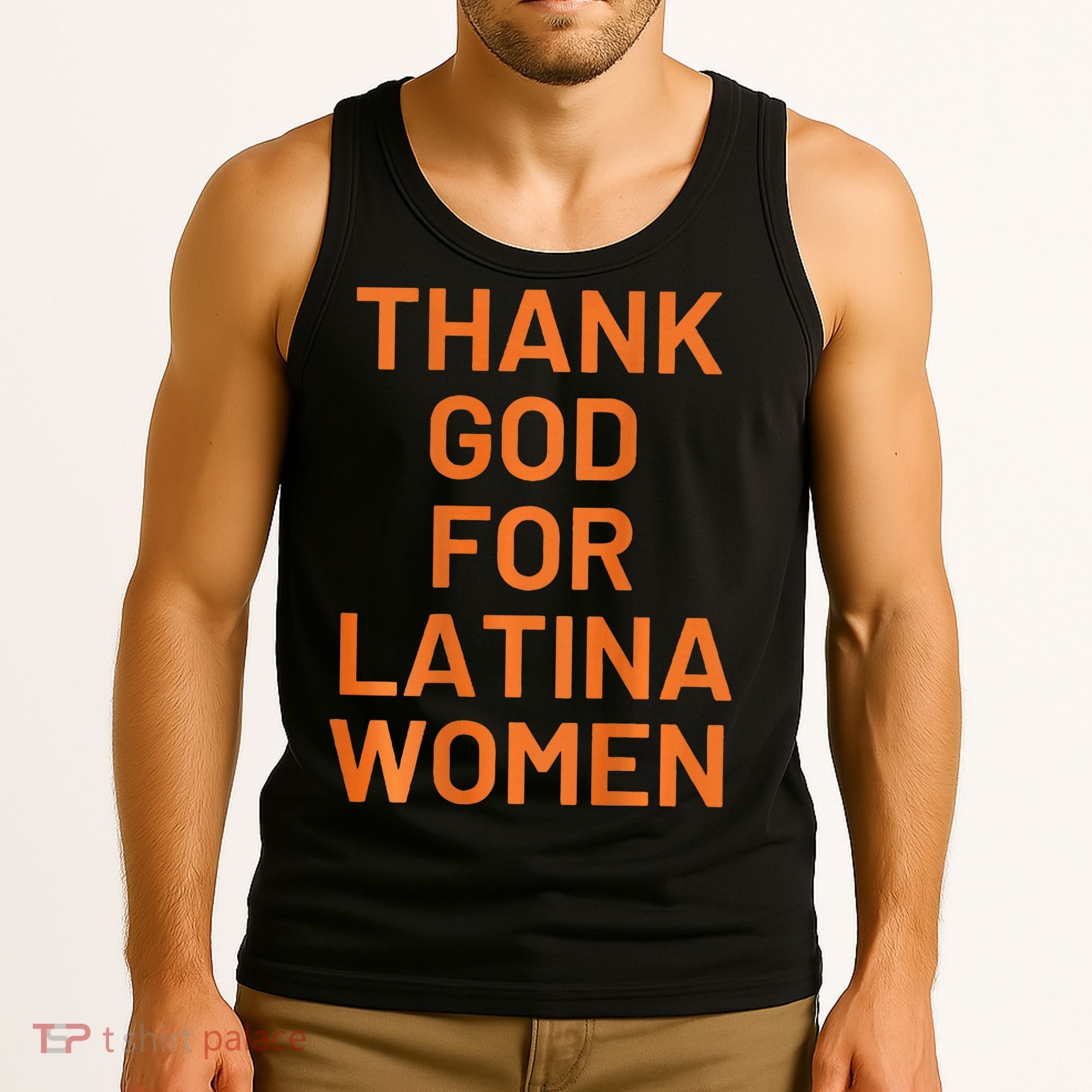 Thank God For Latina Tank Top
