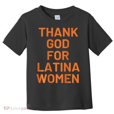 Thank God For Latina Toddler T-Shirt
