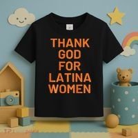 Thank God For Latina Toddler T-Shirt thumb 3