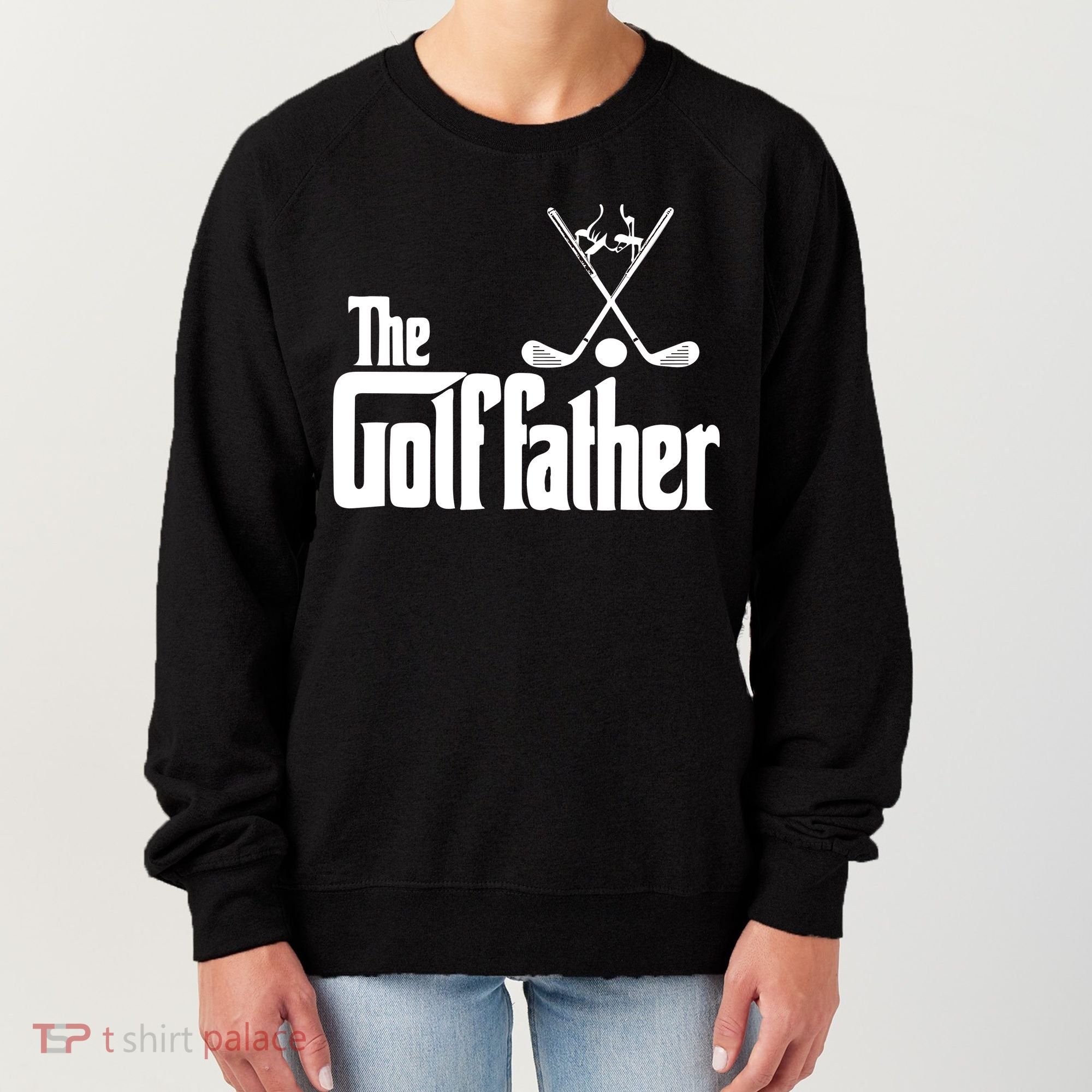 The Golf Father Gift For Dad Fathers Day Women's Sweatshirt