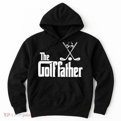 The Golf Father Gift For Dad Fathers Day Hoodie