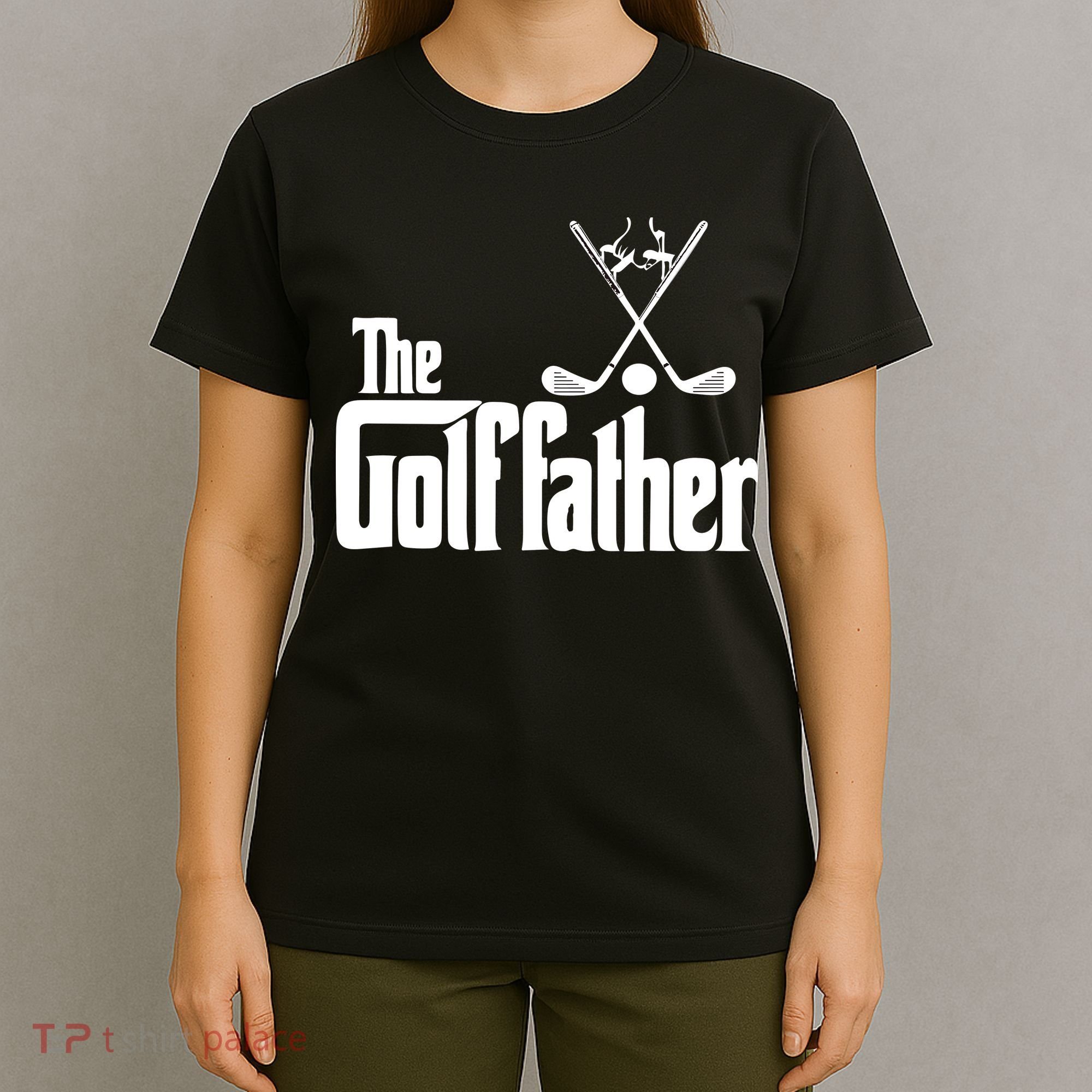 The Golf Father Gift For Dad Fathers Day T-Shirt