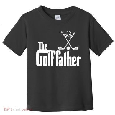 The Golf Father Gift For Dad Fathers Day Toddler T-Shirt