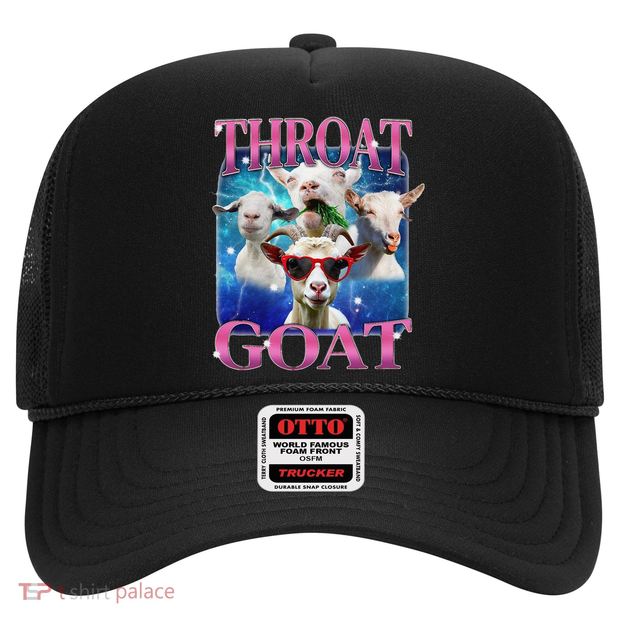 Throat Goat Funny Inappropriate Adult Humor Unhinged Meme Hat