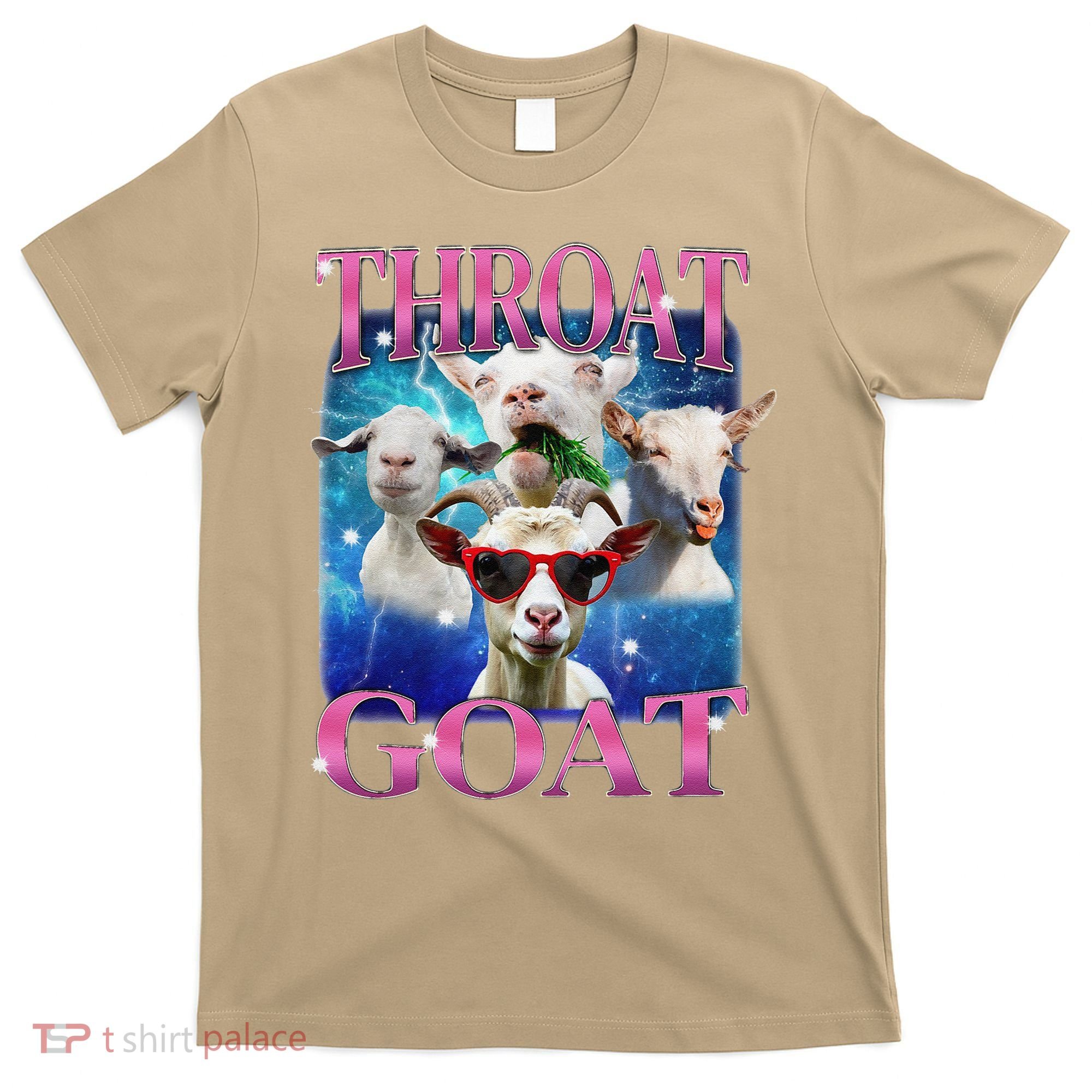 Throat Goat Funny Inappropriate Adult Humor Unhinged Meme T-Shirt