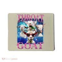 Throat Goat Funny Inappropriate Adult Humor Unhinged Meme Mousepad thumb 0