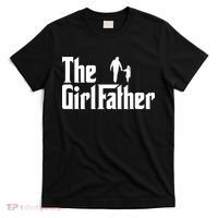 The Girl Father Funny Dad Of Girls Daddy Daughter T-Shirt thumb 0