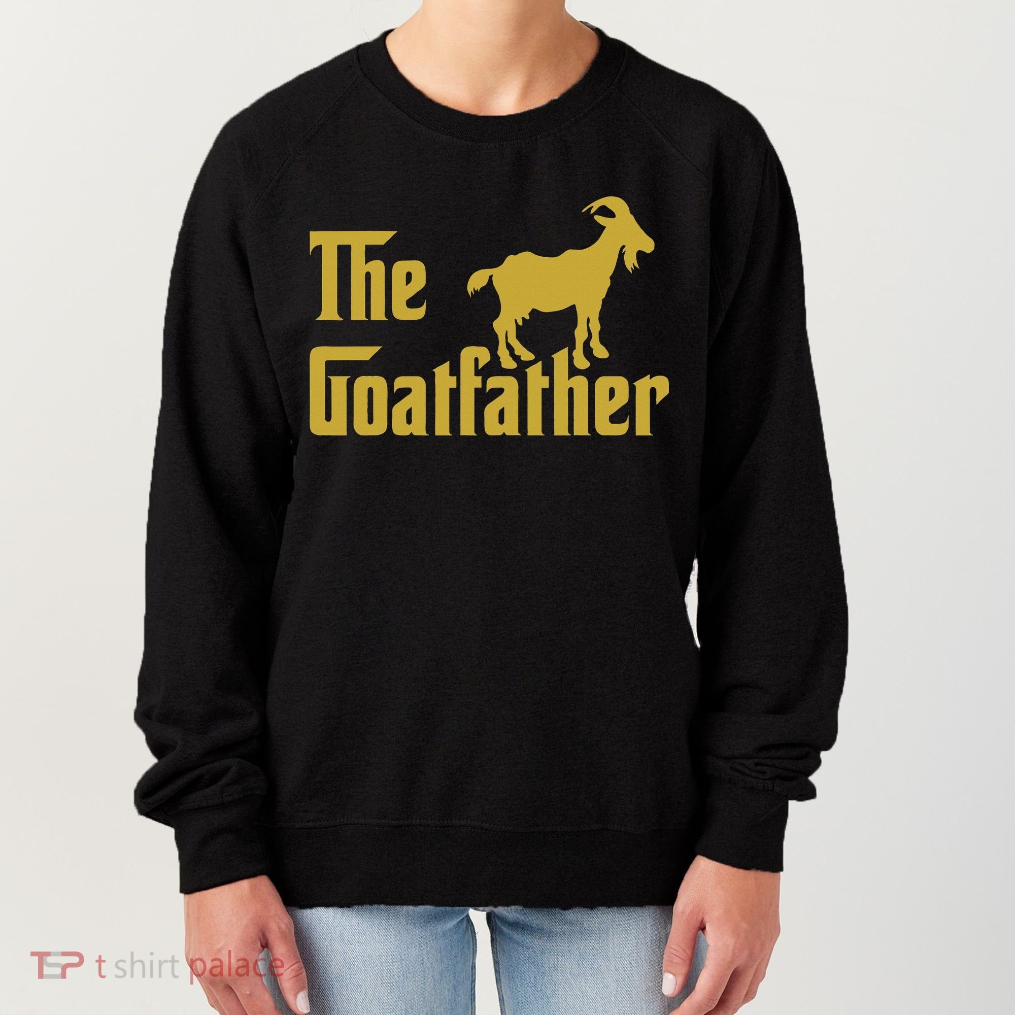 The Goatfather Funny Goat Father Goat Farmer Goat Lover Women's Sweatshirt