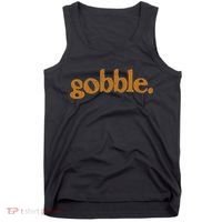 Thanksgiving Gobble Funny Turkey Day Tank Top thumb 0