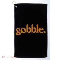 Thanksgiving Gobble Funny Turkey Day Golf Towel thumb 0