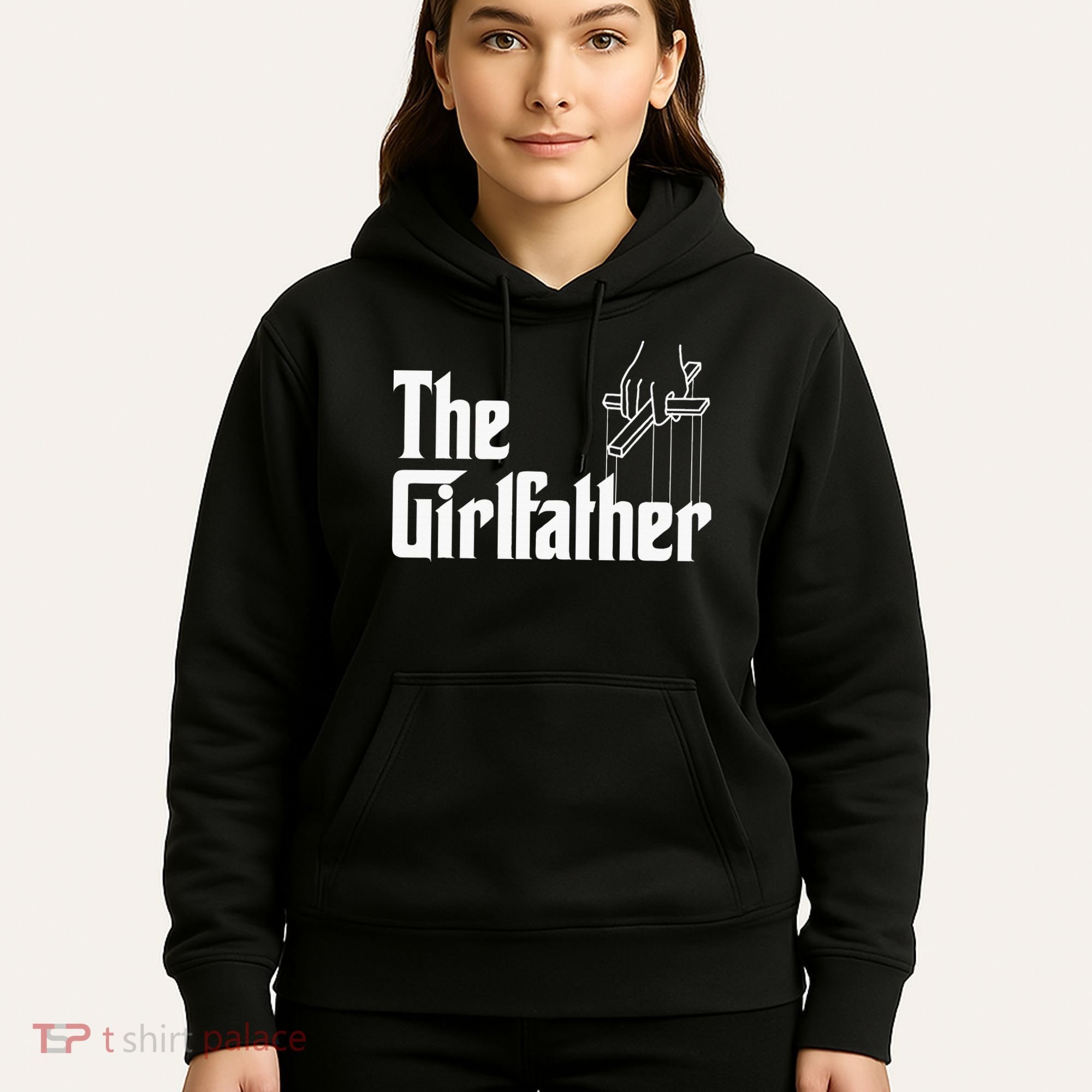 The Girlfather Funny MotherS Day Hoodie