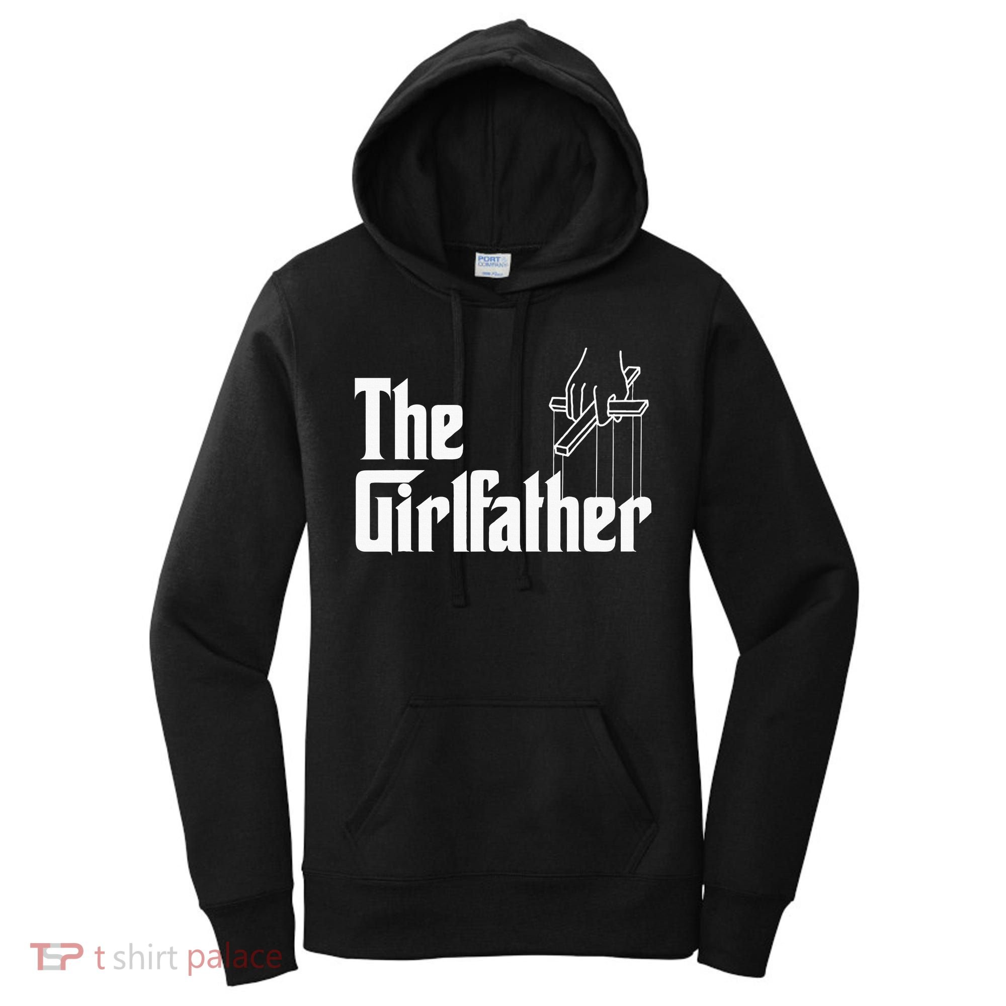 The Girlfather Funny MotherS Day Women's Hoodie