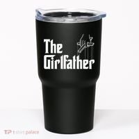 The Girlfather Funny MotherS Day Tumbler thumb 0