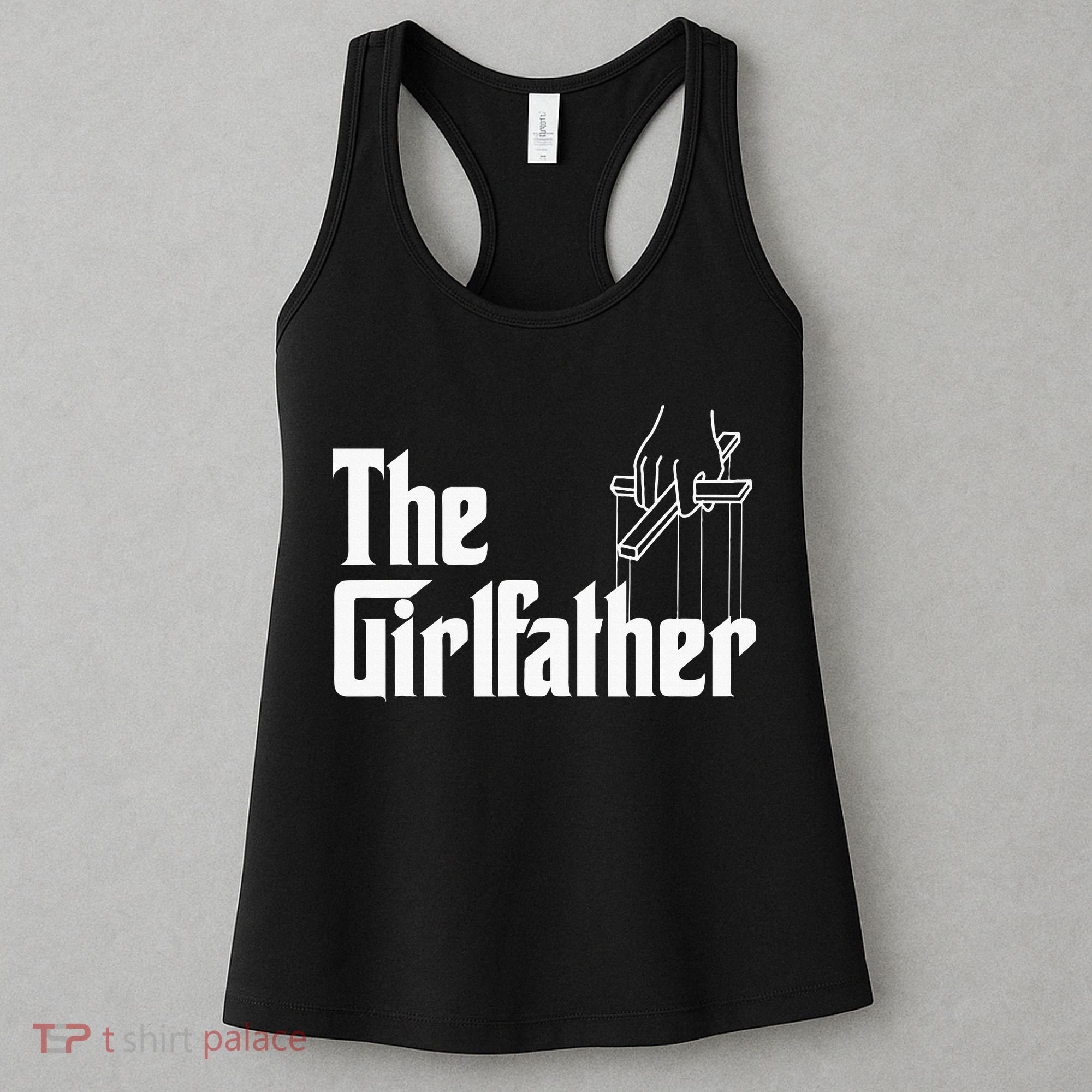 The Girlfather Funny MotherS Day Women's Tank Top